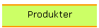 Produkter